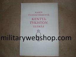 Kaksi vuosikymment&auml; kentt&auml;tykist&ouml;n el&auml;m&auml;&auml; (69)